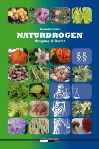 Ochse, A: Naturdrogen - Umgang & Recht/ 2 Bde