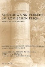 Siedlung Und Verkehr Im Roemischen Reich
