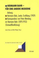 Hermann Bahr - Fuer eine andere Moderne