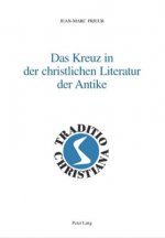 Kreuz in Der Christlichen Literatur Der Antike