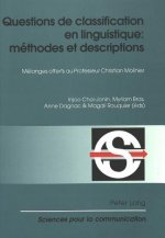 Questions de Classification En Linguistique: Methodes Et Descriptions