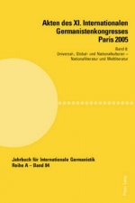 Akten des XI. Internationalen Germanistenkongresses Paris 2005- Â«Germanistik im Konflikt der KulturenÂ»