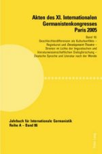 Akten des XI. Internationalen Germanistenkongresses Paris 2005- Â«Germanistik im Konflikt der KulturenÂ»
