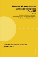 Akten des XI. Internationalen Germanistenkongresses Paris 2005- Â«Germanistik im Konflikt der KulturenÂ»