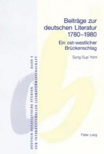 Beitraege zur deutschen Literatur 1780-1980