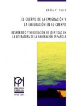 Cuerpo de la Emigracion Y La Emigracion En El Cuerpo