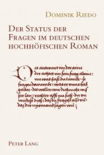 Der Status der Fragen im deutschen hochhoefischen Roman