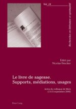 Le livre de sagesse. Supports, mediations, usages