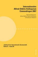 Internationales Alfred-Doeblin-Kolloquium Emmendingen 2007