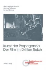 Kunst Der Propaganda- Der Film Im Dritten Reich