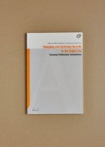Managing and Archiving Records in the Digital Era