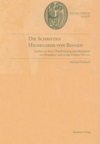 Die Schriften Hildegards von Bingen