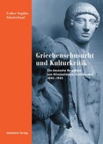 Griechensehnsucht und Kulturkritik