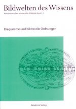 Bildwelten des Wissens 3,1: Diagramme und bildtextile Ordnungen