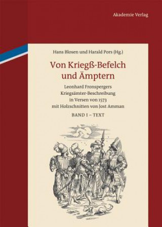 Von Kriegß-Befelch und Ämptern