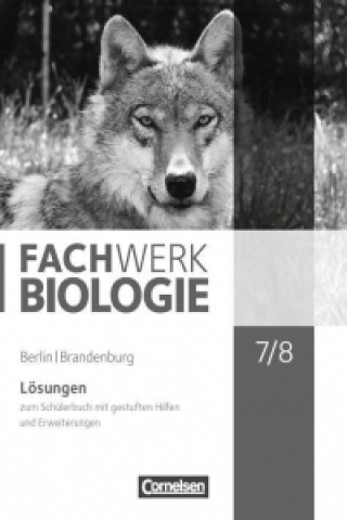Fachwerk Biologie 7./8. Schuljahr - Berlin/Brandenburg - Lösungen zum Schülerbuch