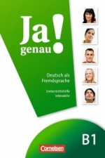 Ja genau! B1: Band 1 und 2.  Unterrichtshilfe interaktiv auf CD-ROM