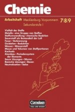 Chemie 7.- 9. Arbeitsheft. Sekundarstufe 1. Realschule Mecklenburg-Vorpommern. Neubearbeitung