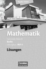 Mathematik Sekundarstufe II. Leistungskurs MA-4 Qualifikationsphase. Lösungen zum Schülerbuch Berlin