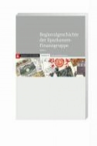 Regionalgeschichte der Sparkassen-Finanzgruppe