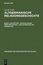 Goetter - Vorstellungen uber den Kosmos - Der Untergang des Heidentums