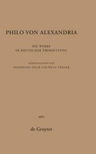 Philo Von Alexandria: Die Werke in Deutscher UEbersetzung. Band 2