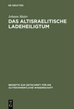 altisraelitische Ladeheiligtum