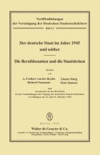 Deutsche Staat Im Jahre 1945 Und Seither. Die Berufsbeamten Und Die Staatskrisen