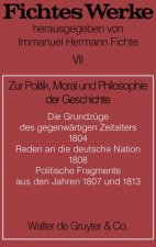 Zur Politik, Moral Und Philosophie Der Geschichte