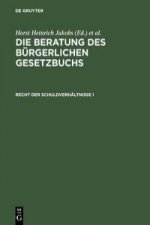 Beratung des Burgerlichen Gesetzbuchs, Recht der Schuldverhaltnisse I