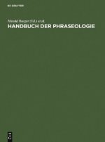 Handbuch Der Phraseologie