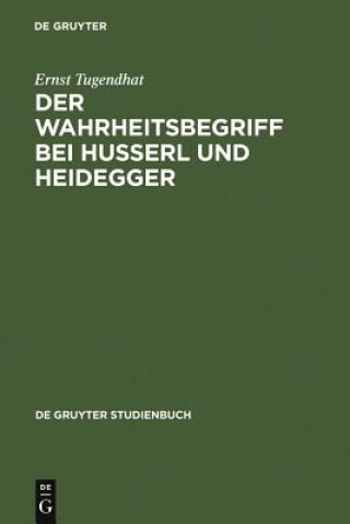 Wahrheitsbegriff bei Husserl und Heidegger