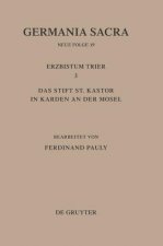 Die Bistumer der Kirchenprovinz Trier. Das Erzbistum Trier III. Das Stift St. Kastor in Karden an der Mosel