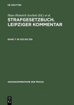 Strafgesetzbuch. Leipziger Kommentar, Band 7,  303 bis 358