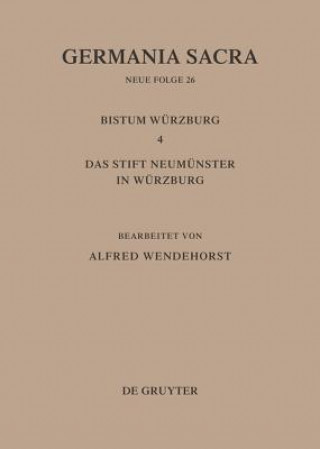 Bistumer Der Kirchenprovinz Mainz: Das Bistum Wurzburg 4: Das Stift Neumunster in Wurzburg