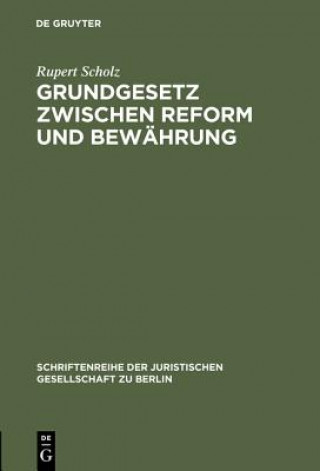 Grundgesetz zwischen Reform und Bewahrung