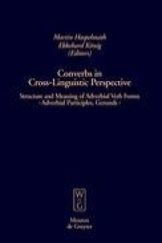 Converbs in Cross-Linguistic Perspective
