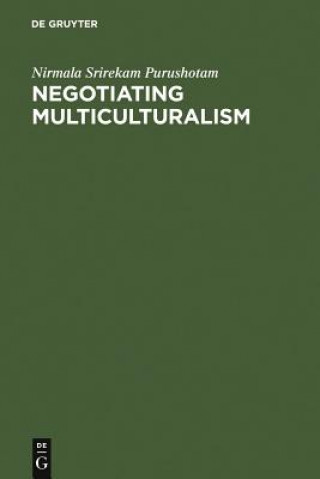 Negotiating Multiculturalism