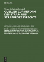 Von Dem Entwurf Eines Gesetzes UEber Den Rechtsgang in Strafsachen (1919/20) Bis Zu Der Verordnung UEber Gerichtsverfassung Und Strafrechtspflege (Lex