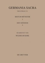 Die Bistumer der Kirchenprovinz Koeln. Das Bistum Munster 7,1: Die Dioezese