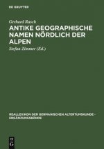 Antike geographische Namen noerdlich der Alpen