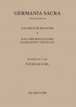 Die Bistumer der Kirchenprovinz Koeln. Das Bistum Munster 8. Das (freiweltliche) Damenstift Nottuln