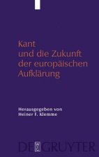 Kant und die Zukunft der europaischen Aufklarung