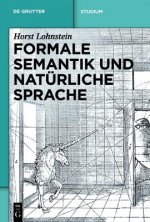 Formale Semantik und naturliche Sprache