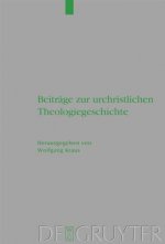 Beitrage Zur Urchristlichen Theologiegeschichte