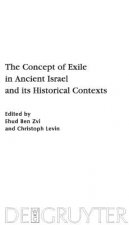 Concept of Exile in Ancient Israel and its Historical Contexts