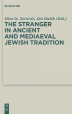 Stranger in Ancient and Mediaeval Jewish Tradition