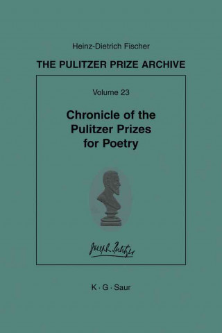 Chronicle of the Pulitzer Prizes for Poetry
