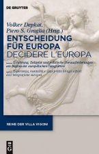 Entscheidung fur Europa - Decidere l'Europa