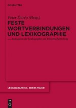 Feste Wortverbindungen und Lexikographie